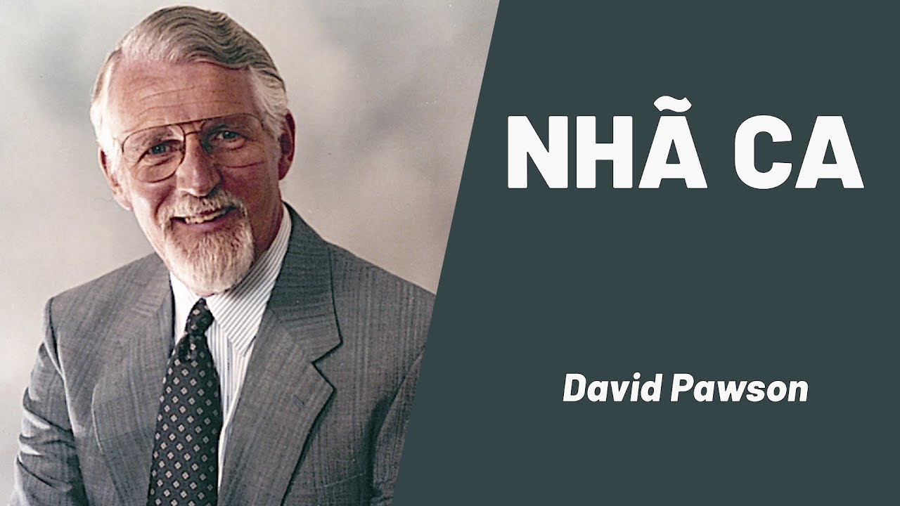Giải Nghĩa Kinh Thánh - Sách Nhã Ca | David Pawson