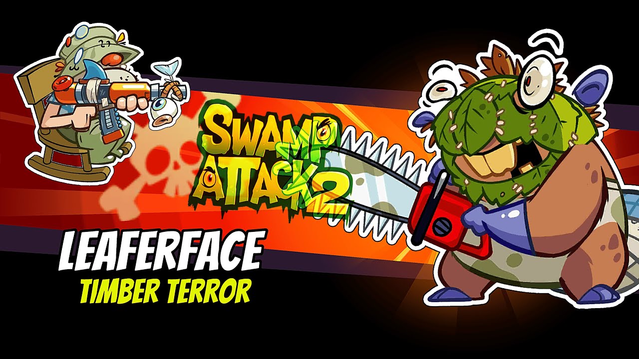 Swamp Attack 2 - Uncle Rod vs. Leaferface 