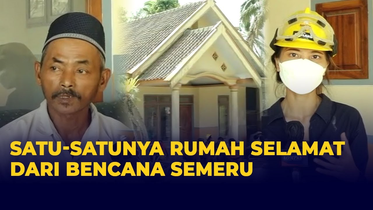 Viral! Rumah Pak Roh, Satu-satunya yang Selamat dari Bencana Semeru