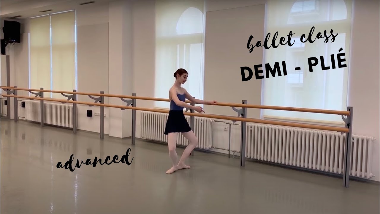 Demi Pli&eacute; - Advanced - Bar