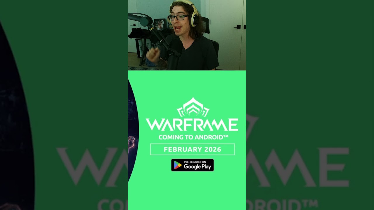 Warframe Android & Switch 2 Launch News!