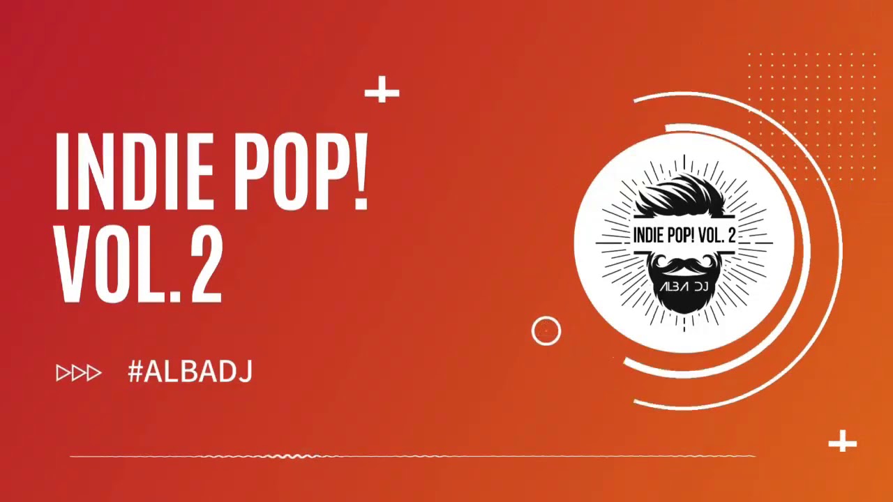 Alba Dj - Indie Pop! vol. 2