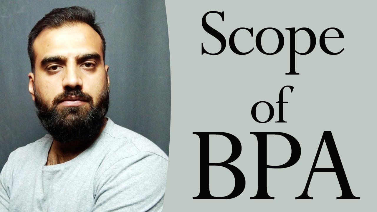 Scope of BPA (Bachelor in Public Administration) with complete course outline and Jobs details.
