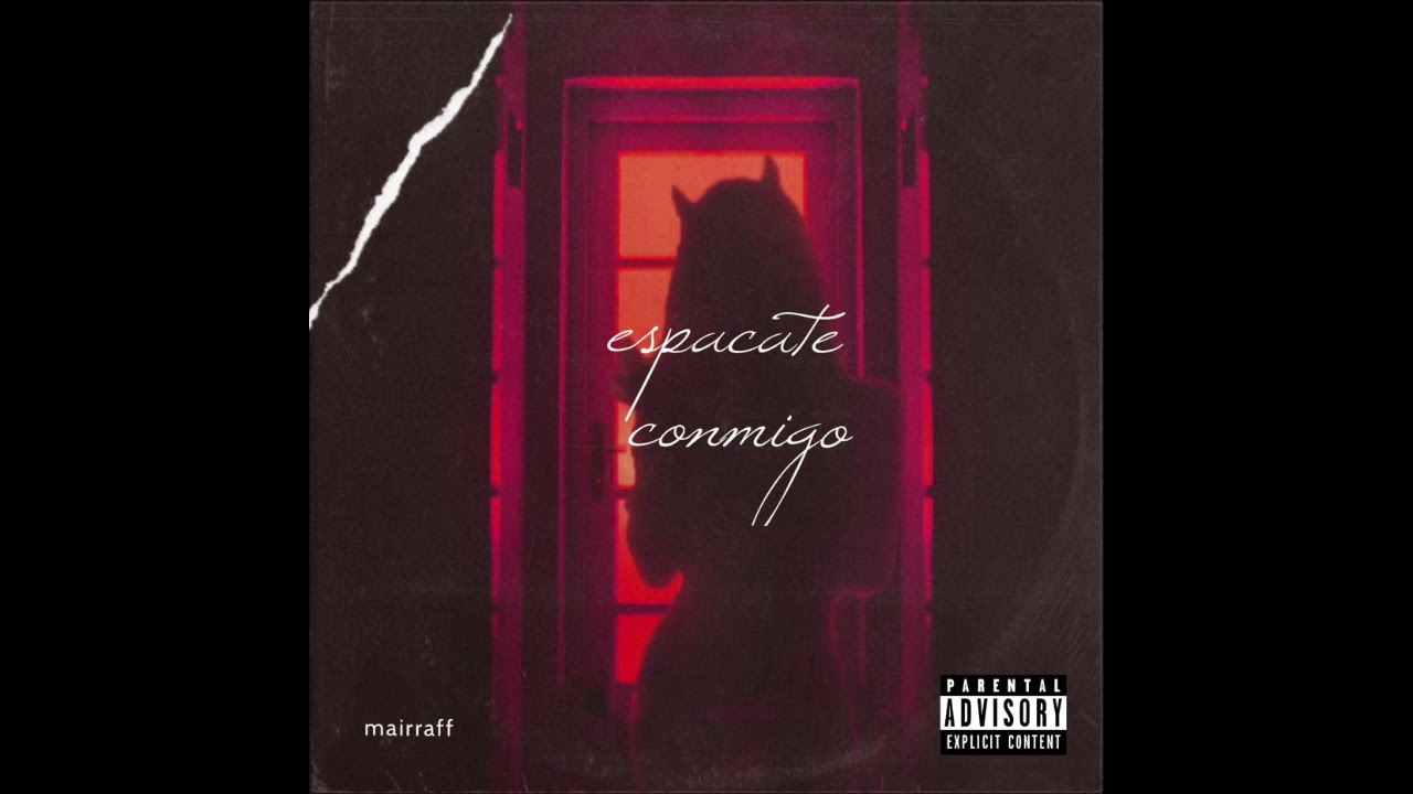 Mairaff - Escapate Conmigo