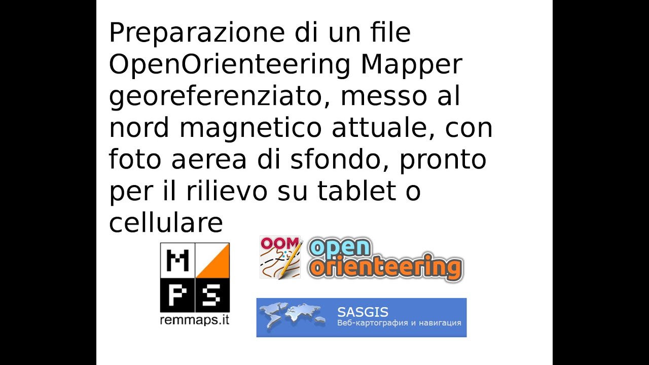 OpenOrienteering Mapper Tutorial #1: Georeferenziazione - Nord Magnetico - Ortofoto da SasPlanet