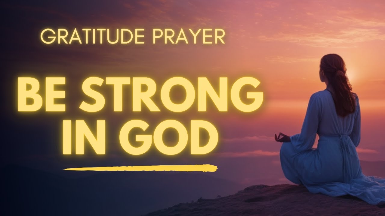 Make Me Strong Today, Lord | Prayer for Mental, Emotional, Physical Strength