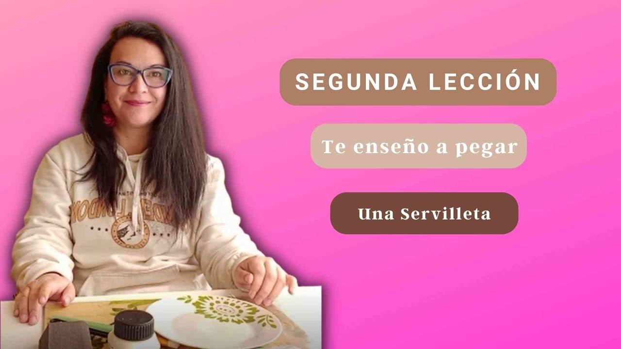 Decoupage - Te enseño cómo pegar una servilleta