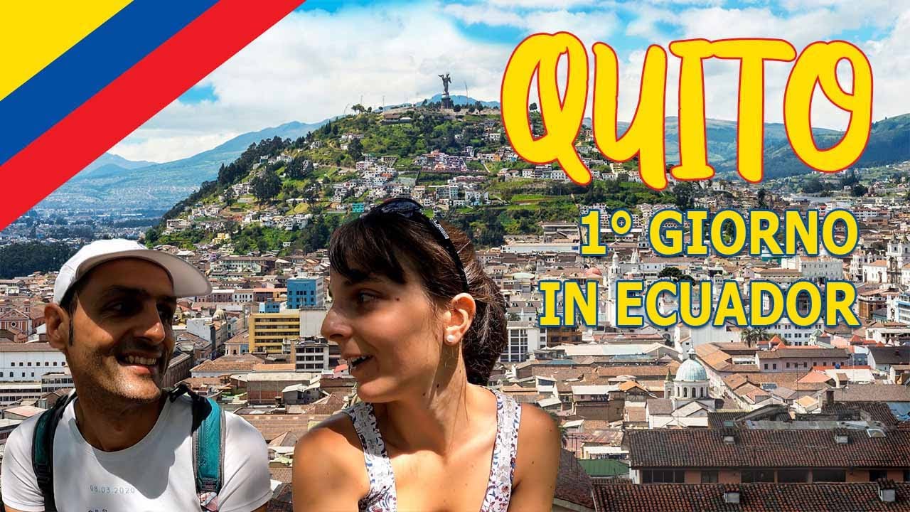 UN NUOVO VIAGGIO IN SUDAMERICA | Voliamo in ECUADOR! ✈️ Quito: la capitale e il vulcano Pasochoa