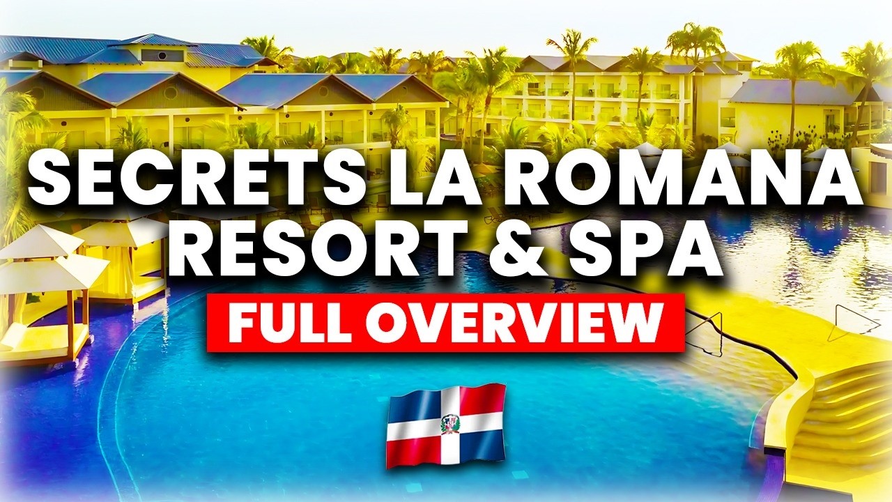 Secrets La Romana Dominican Republic | (Everything You NEED To Know!)
