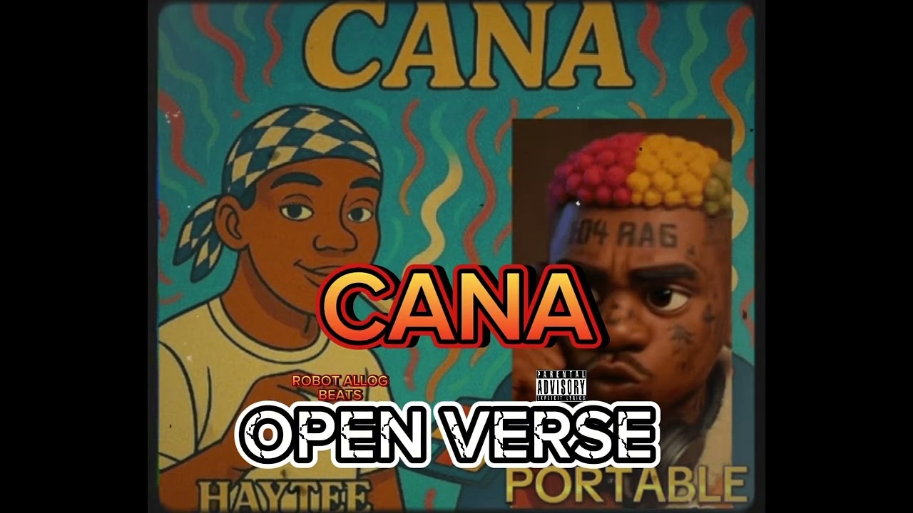 Haytee, Portable - Cana (OPEN VERSE) Instrumental Beat + Hook By Robot Allog beats