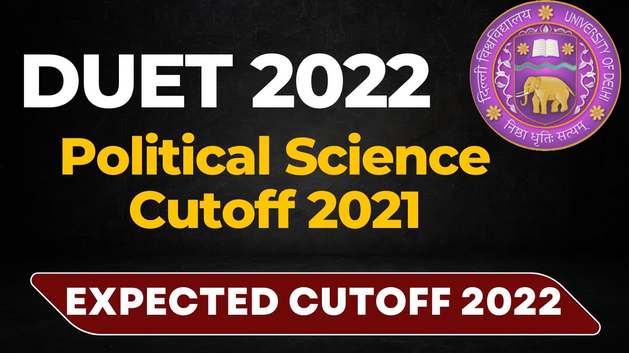 DU MA Political Science 2021 Cutoff (Selection Lists)