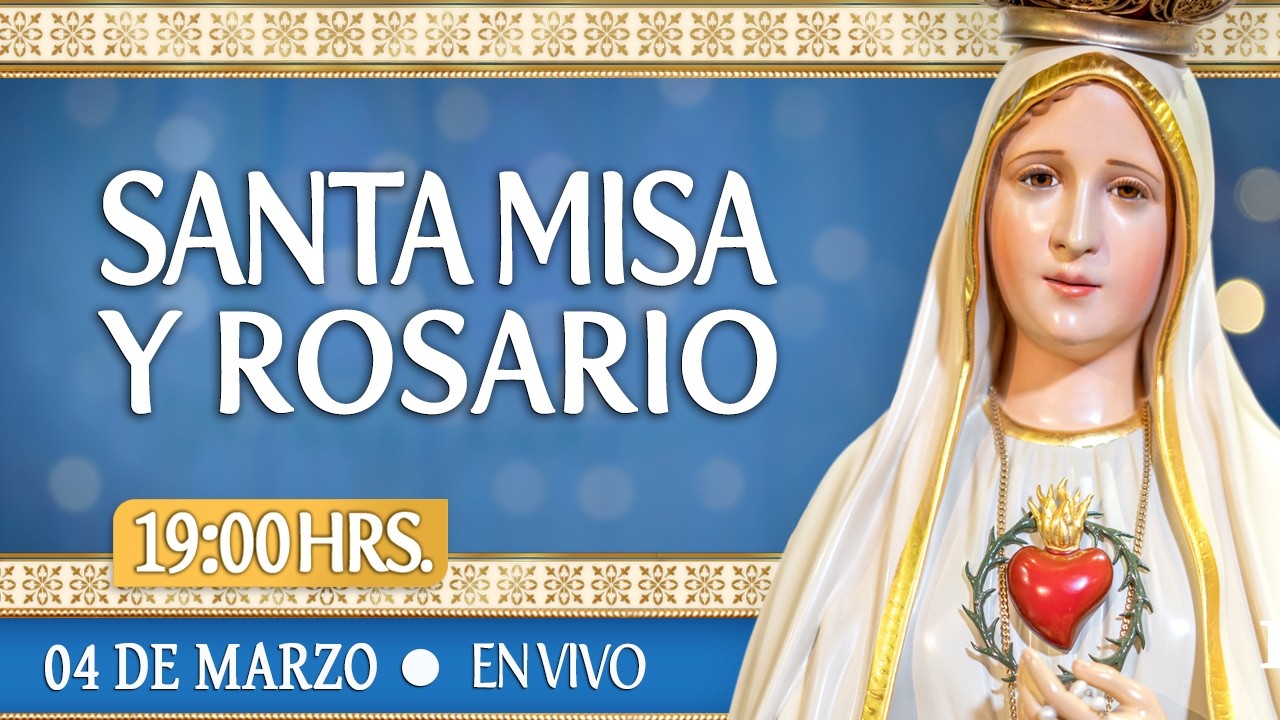 🔸MISA DE HOY І Miércoles 4 de Marzo 2026