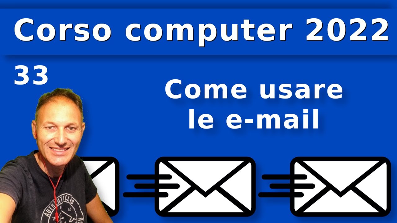 33 Gmail: come usare le e-mail - Corso di computer 2022 AssMaggiolina - Daniele Castelletti