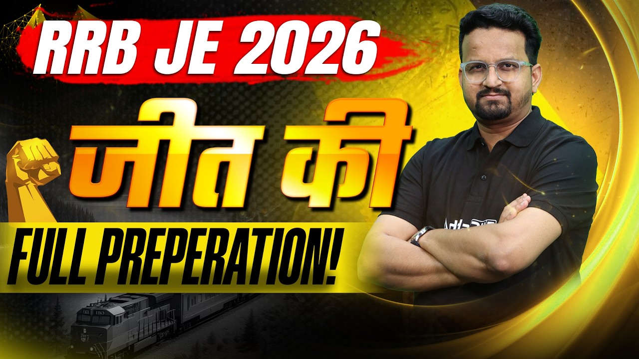 RRB JE 2026 Preparation Strategy | Complete Syllabus, Study Plan & Exam Roadmap | By Ashish Sir