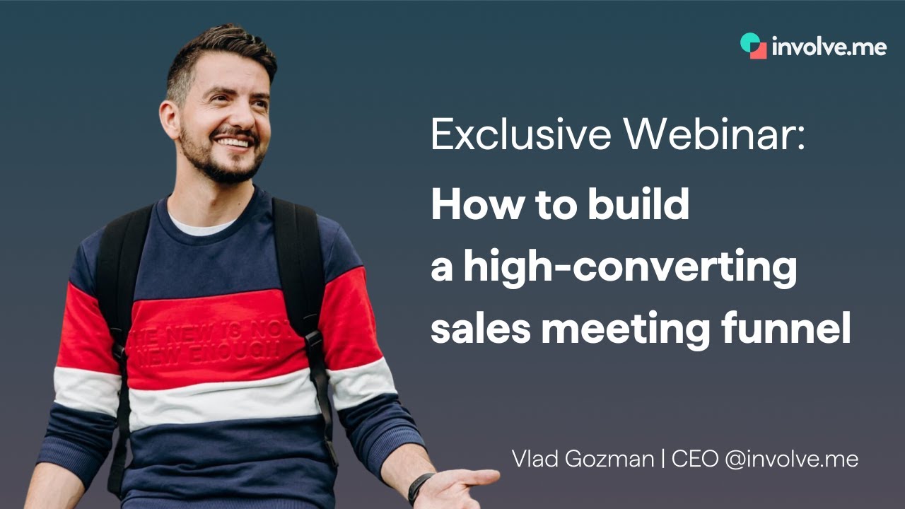 #3 Webinar: How to Build a High-Converting Sales Meeting Funnel (Showcase)