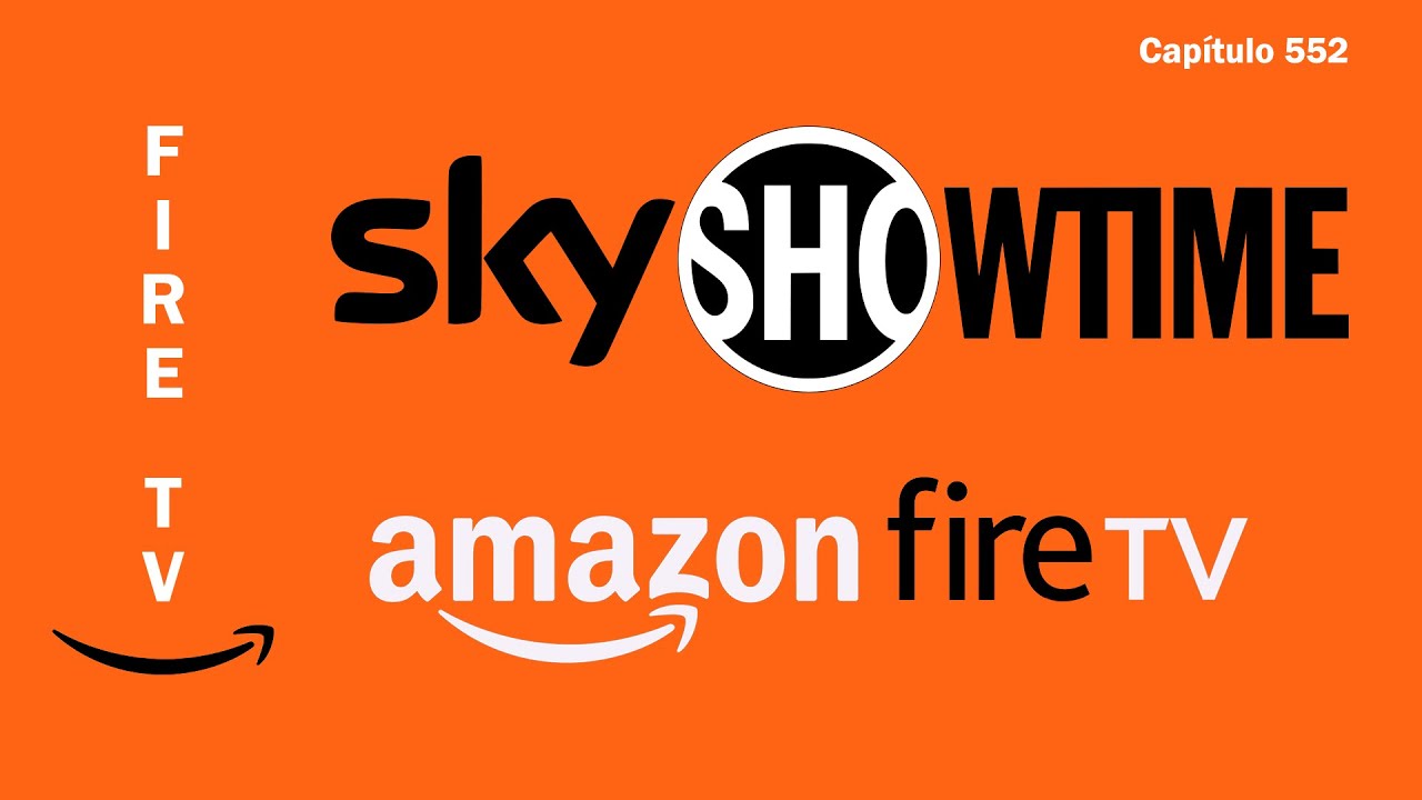 Instalar SKYSHOWTIME en Amazon FIRE TV