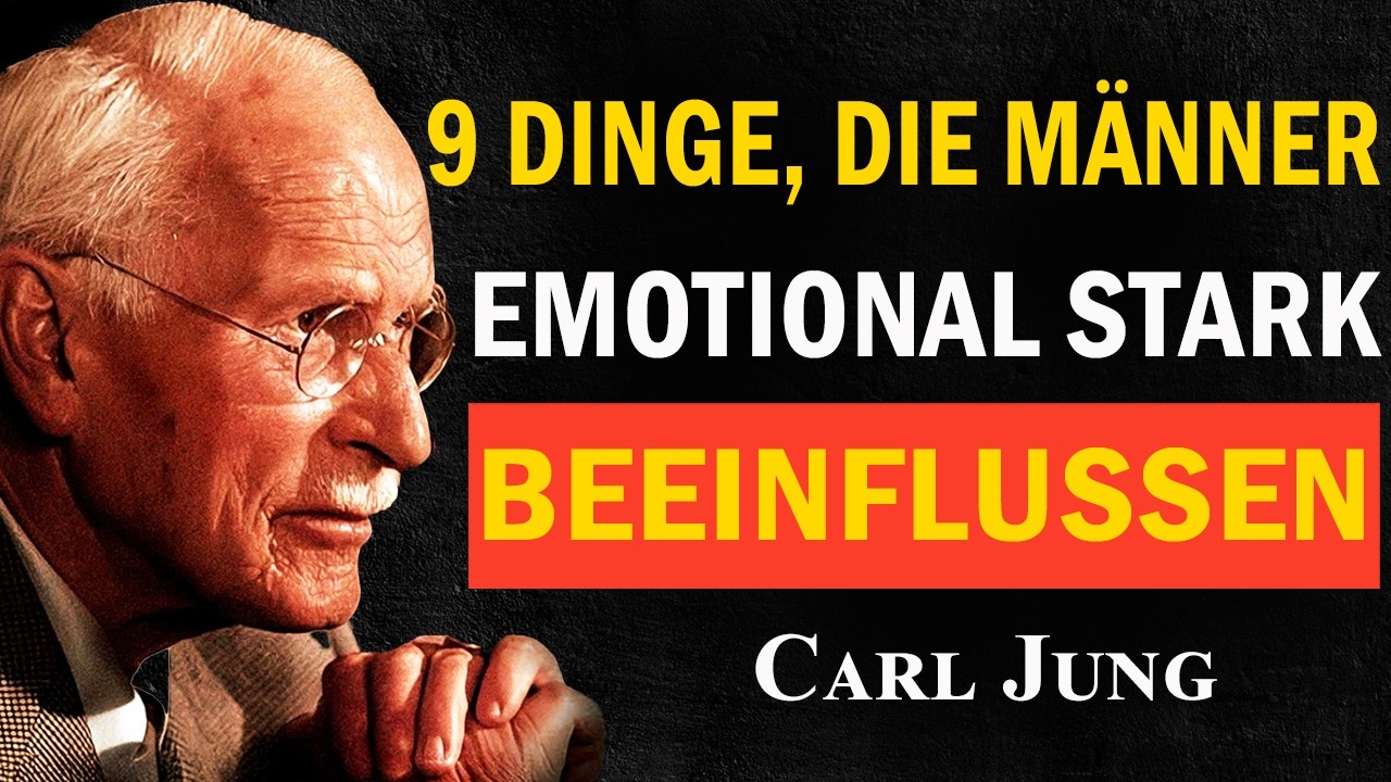 Carl Jung: 9 Dinge, die Männer emotional stark beeinflussen