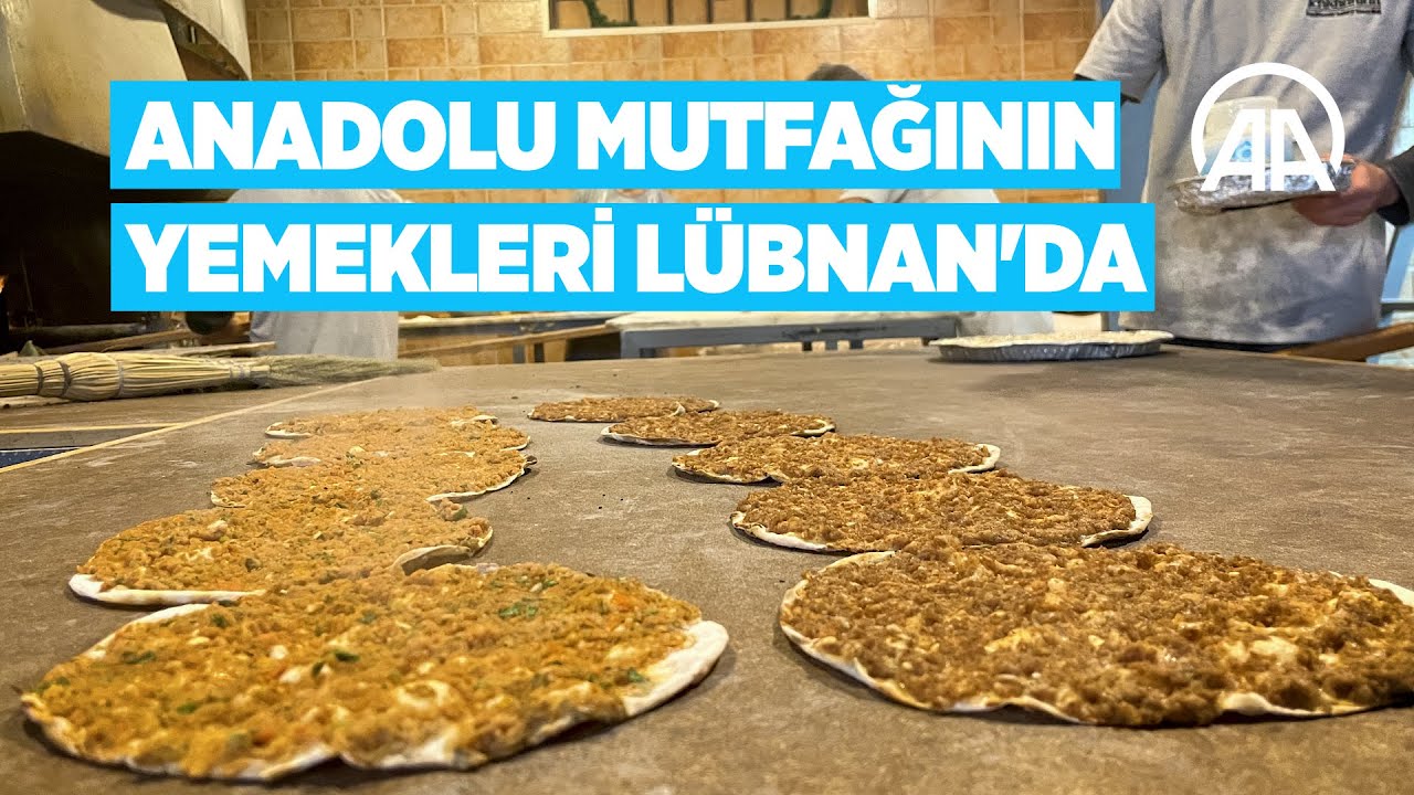 Ermeniler Anadolu mutfağını Türkçe yemek isimleriyle Lübnan'a taşıdı
