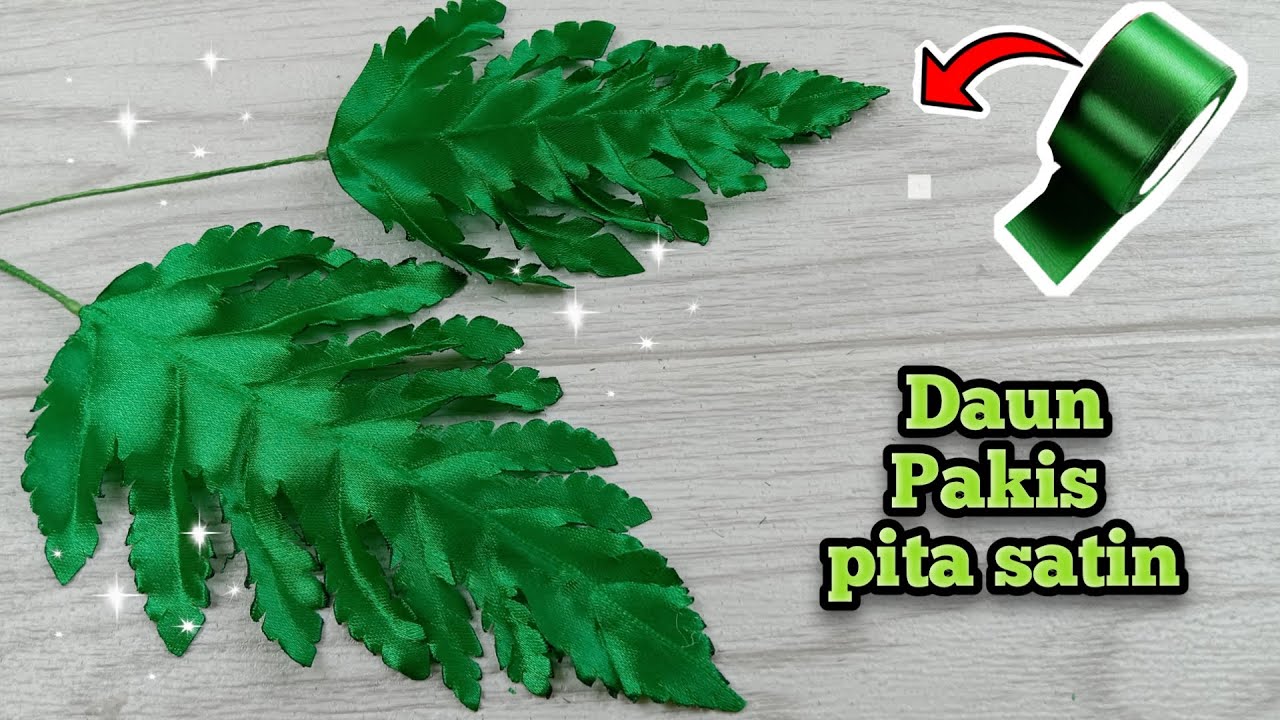 Daun Pakis Hias dari Pita Satin|| easy satin Ribbon Leaves