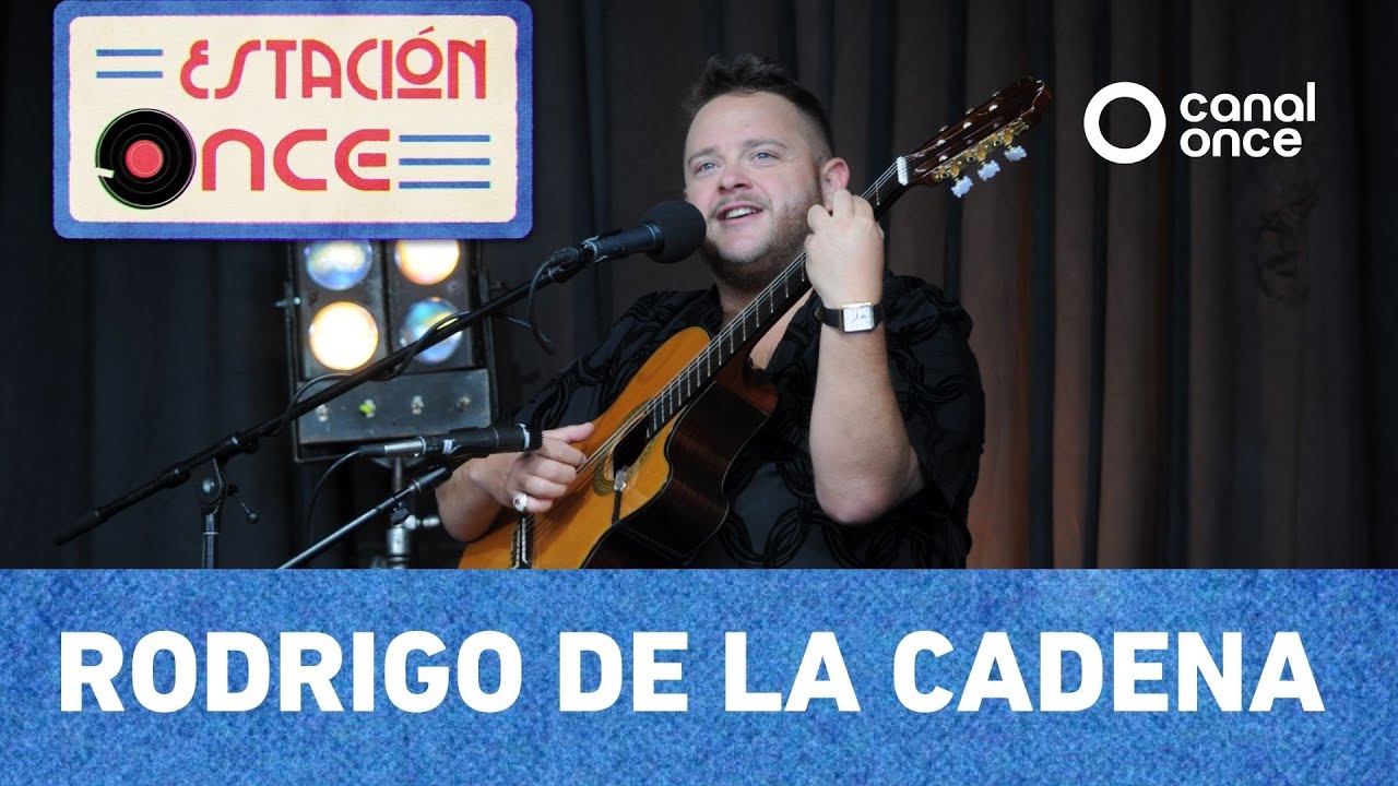 Estación Once - Rodrigo de la Cadena (25/12/2025)