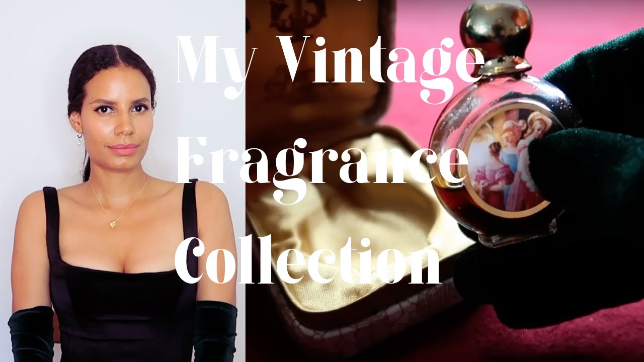 My Vintage Fragrance Collection | Vintage Perfumes Uncovered