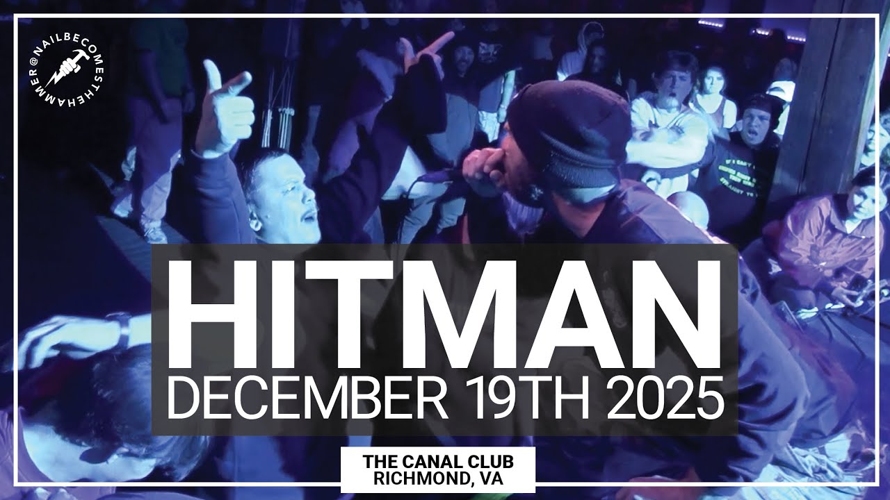 HITMAN @ The Canal Club (Richmond, VA) - December 19th 2025 *FULL SET*