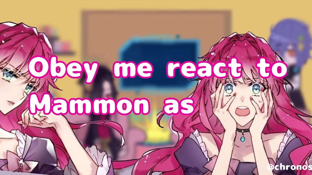 Obey me react to mammon as ??? | part 1 / 2 |