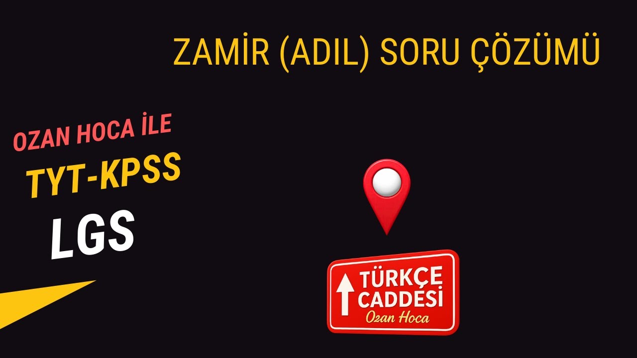 ZAMİRLER (SORU ÇÖZÜMÜ )