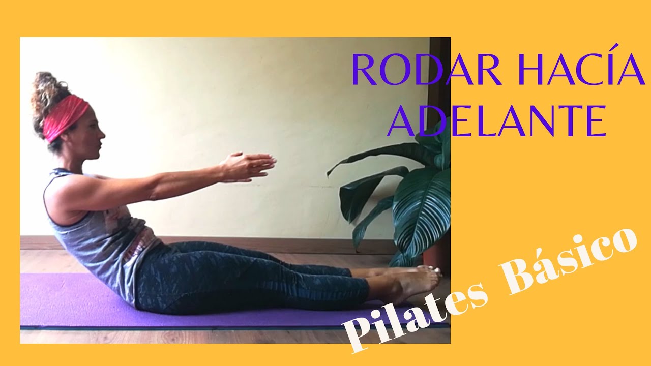 Pilates Básico. RODAR HACÍA ADELANTE