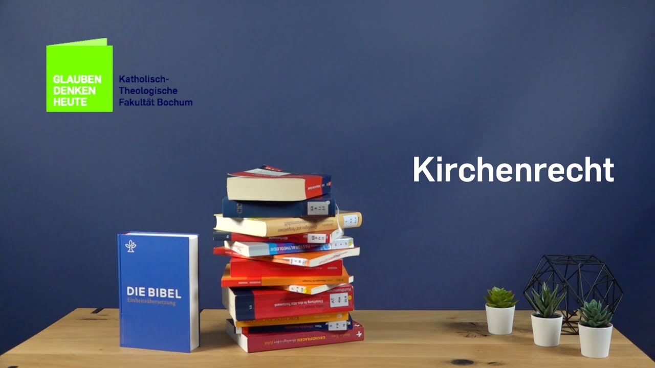 Was ist Kirchenrecht? &ndash; Grundkurs Theologie