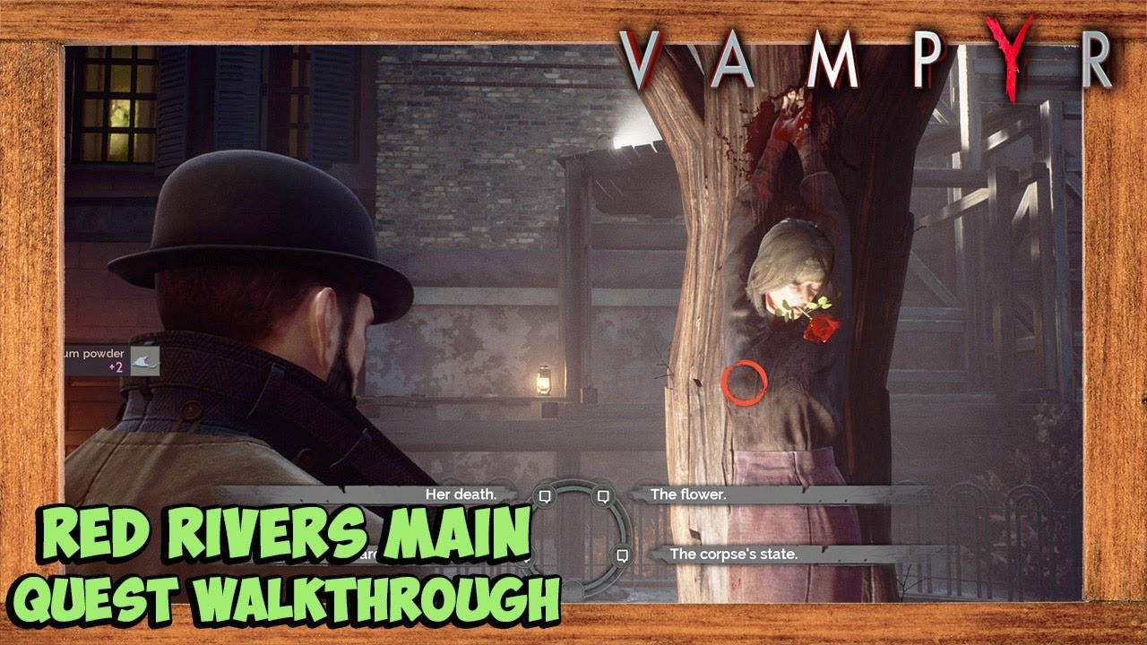Vampyr Walkthrough #10 - Red Rivers Main Quest