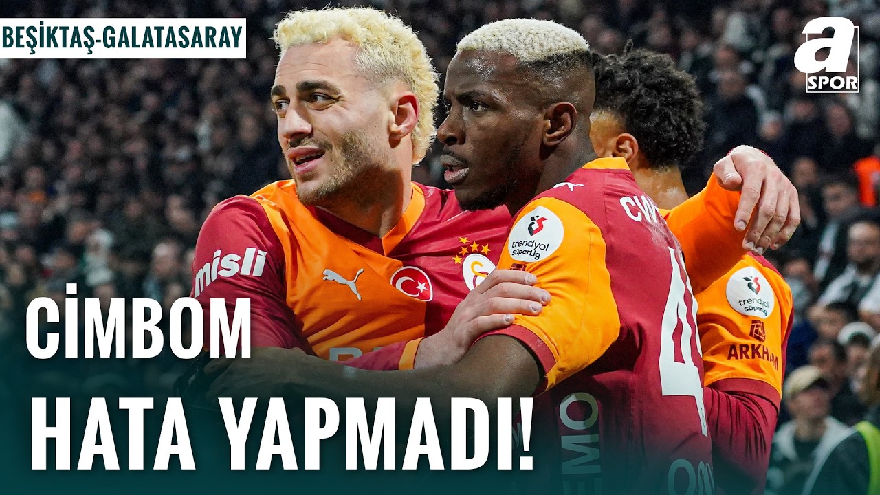 Altın Değerinde 3 Puan! Galatasaray, 10 Kişi Kaldığı Derbide Beşiktaş'ı Mağlup Etti!