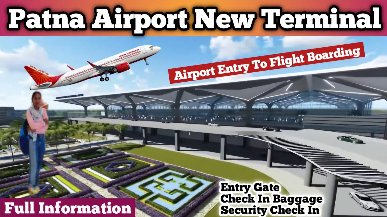Patna Airport New Terminal | Brand New Patna International Airport Tour | Patna Airport