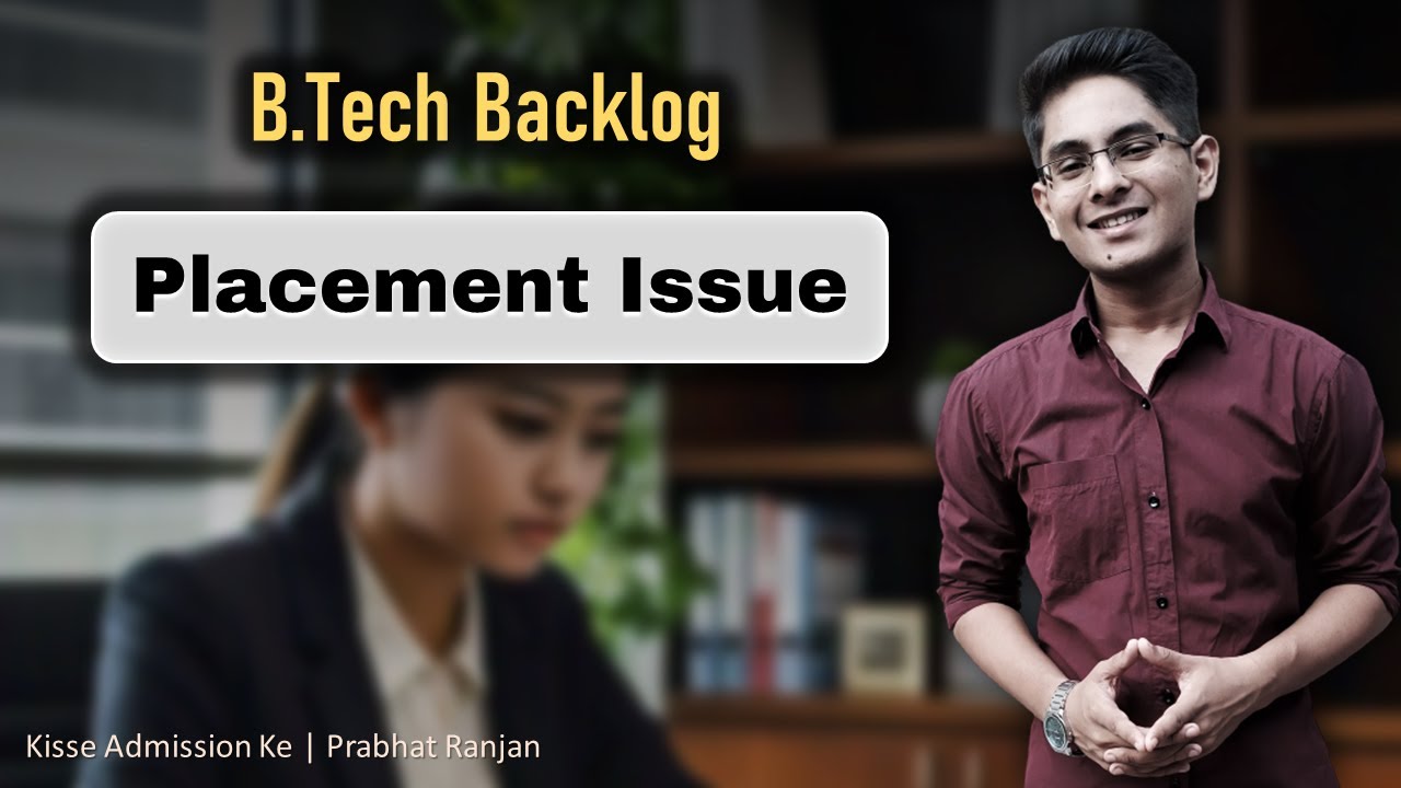 Does Backlog affects Placement in engineering college | Kisse Admission Ke