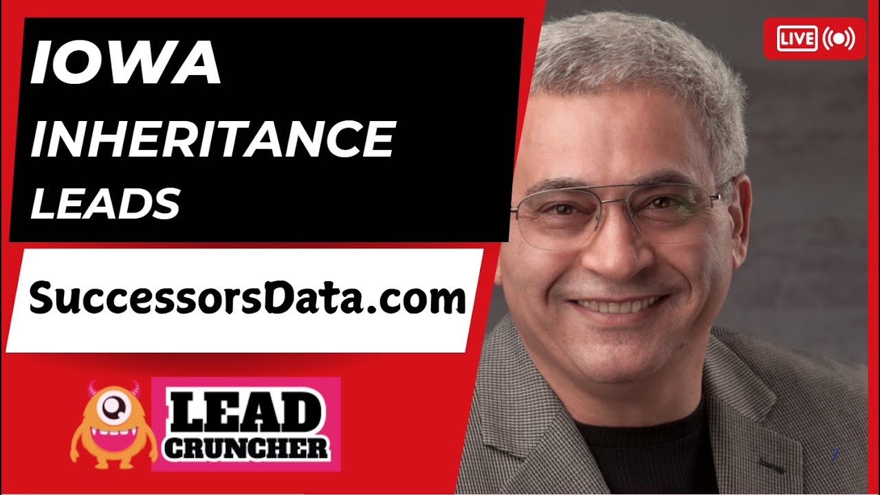 Mastering Pre-Probate and Inheritance Leads Across Iowa by Successorsdata.com