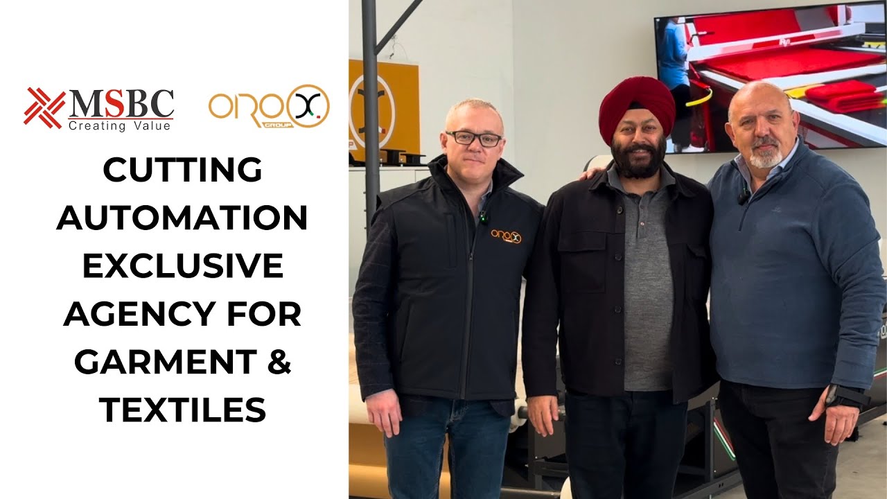 MSBC - Orox Cutting Automation Exclusive Agency for Garment & Textiles