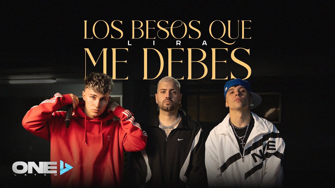 Lira Música - Los Besos Que Me Debes (Video Oficial)