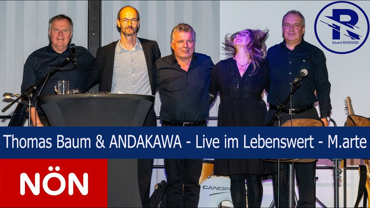 Thomas Baum & ANDAKAWA  Live im Lebenswert - M.arte