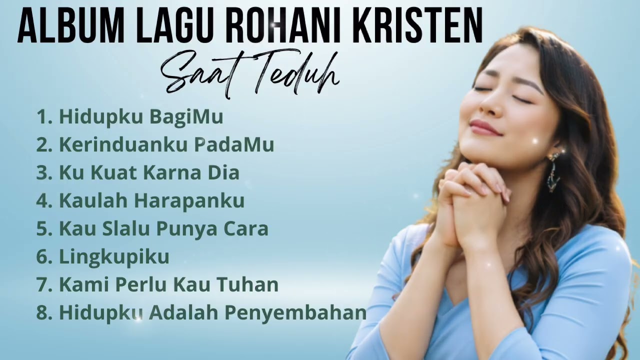 || Lagu Rohani Terbaik Tahun 2026 || Lagu Penyembahan Saat Teduh || Hidupku BagiMu