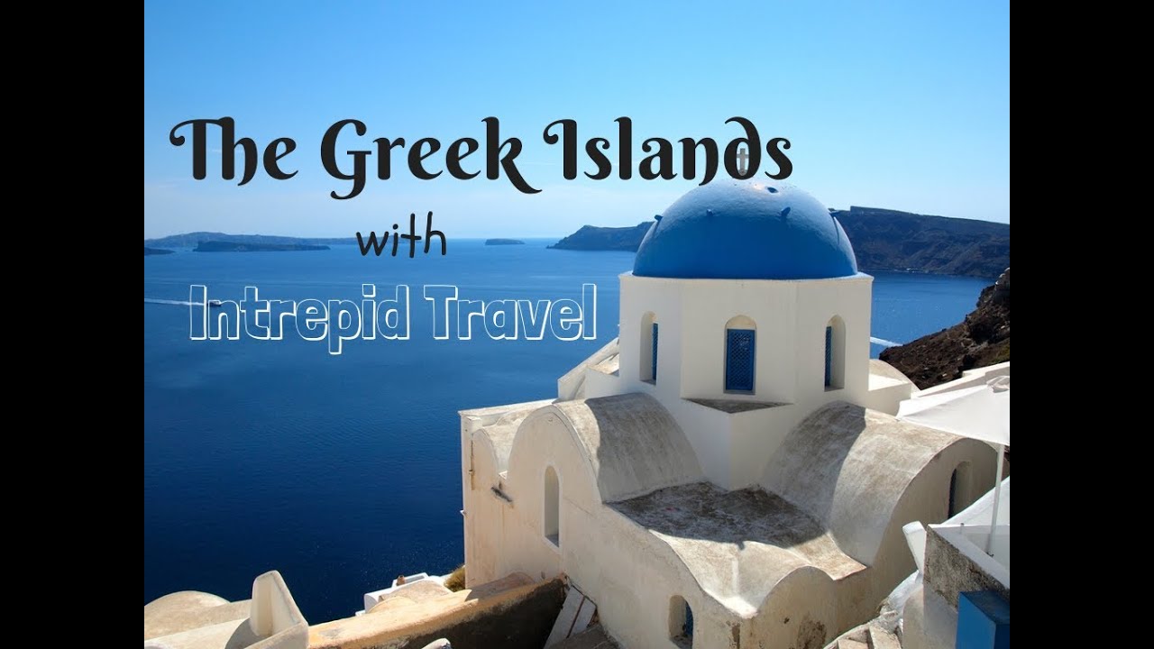 Greek Islands Tour with Intrepid Travel
