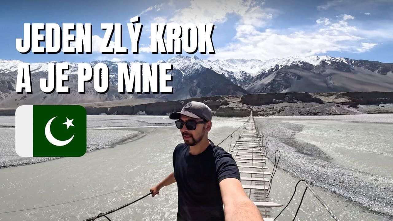 Prekračujem NAJNEBEZPEČNEJŠÍ most v celej krajine🇵🇰