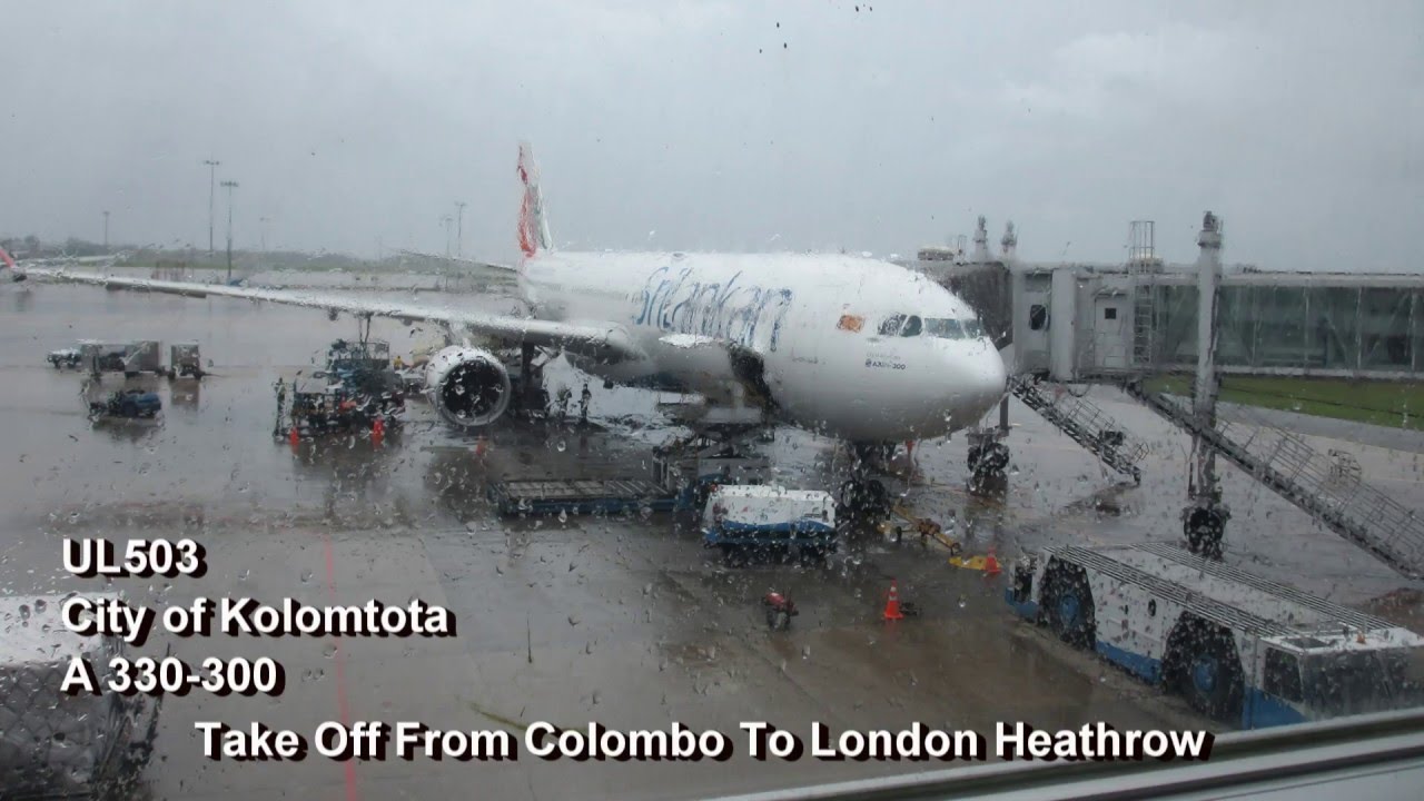 Sri Lankan Airlines New Airbus A330 Take off from Colombo CMB to London Heathrow LHR