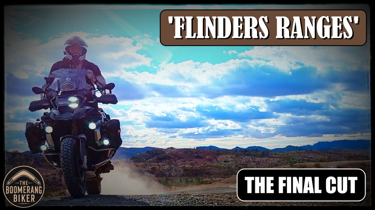 FLINDERS RANGES Outback Moto Adventure - THE FINAL CUT   (feature-length movie)