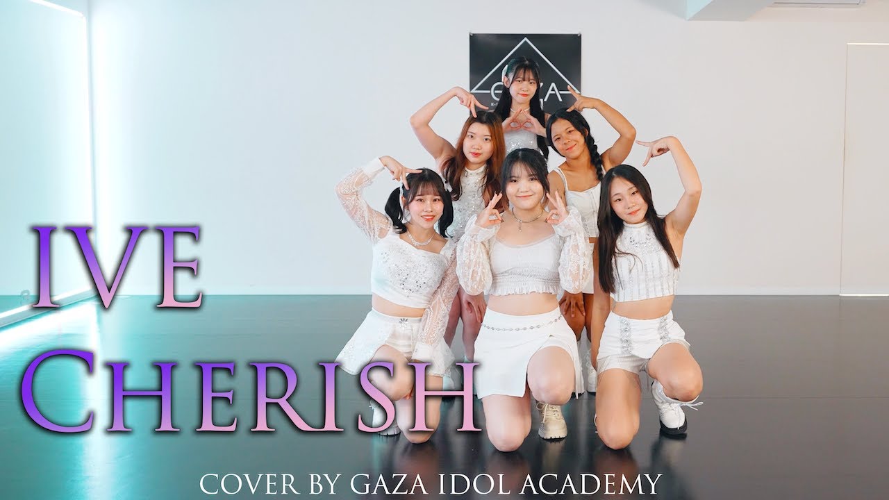 [P/V] 'IVE - Cherish' | 発表会 [Advance] CLASS | GAZA IDOL ACADEMY