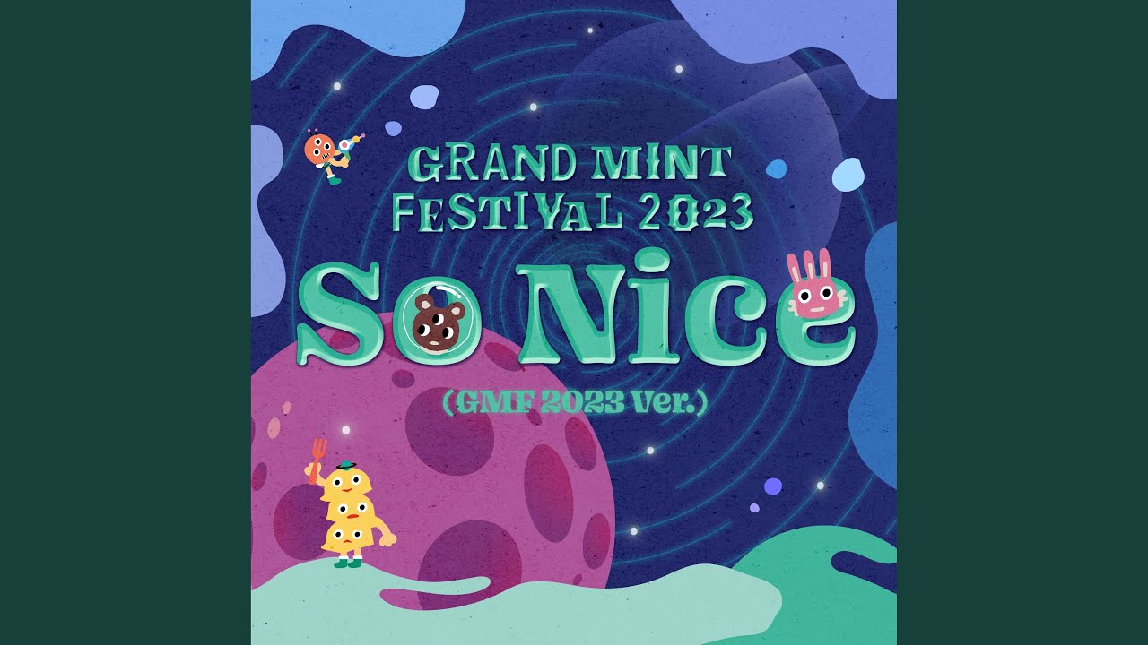 So Nice (Feat. Young K, qman(9.10000), LIM KIM, Nah, Ryu JiHo, Shin Onyu) (GMF2023 Ver.)