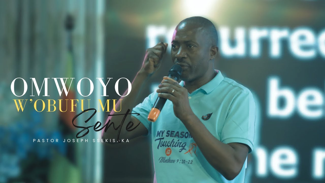 OMWOYO W'OBUFU MU SENTE | PASTOR JOSEPH SSEKISAKA | 12-02-2025