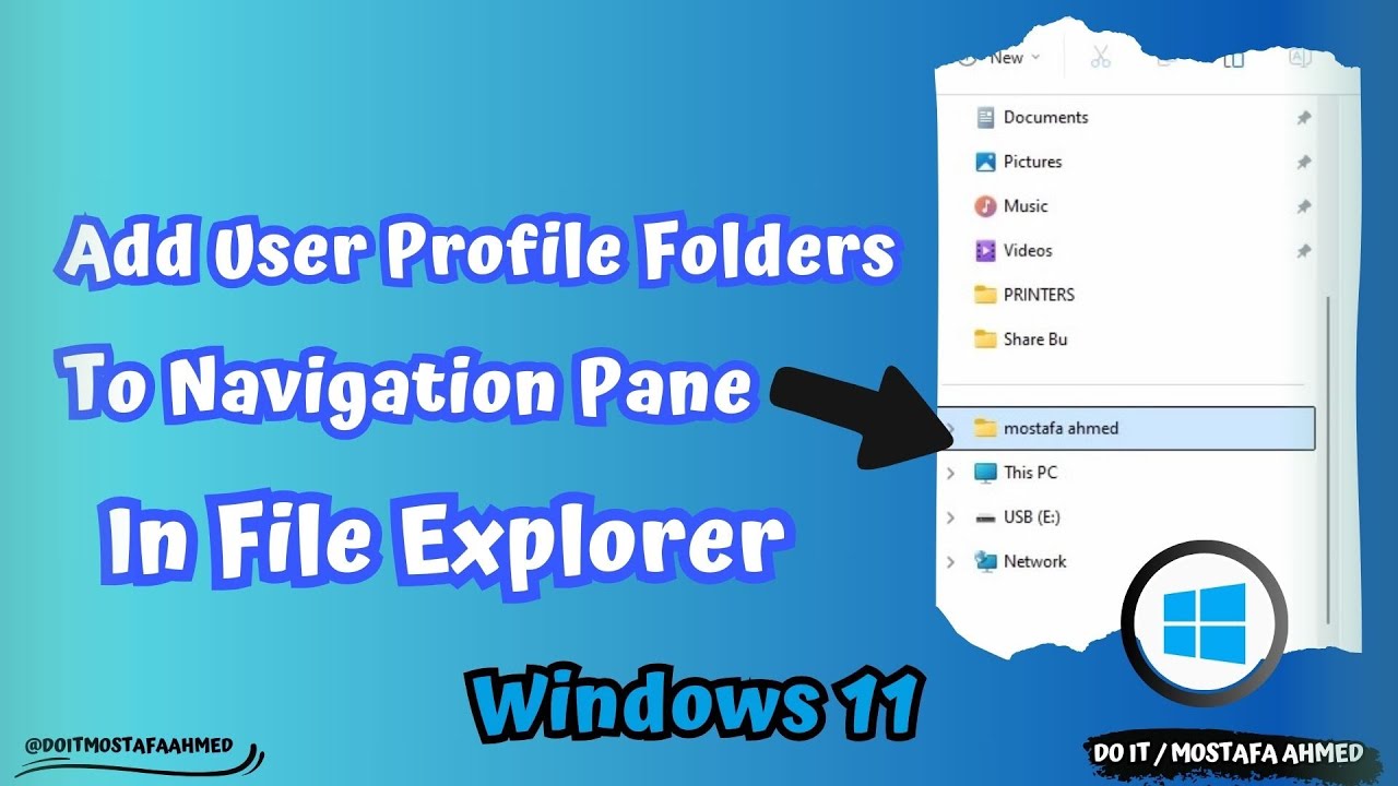 How to Add User Profile Folders to Navigation Pane in File Explorer | Windows 11 #doit_mostafa