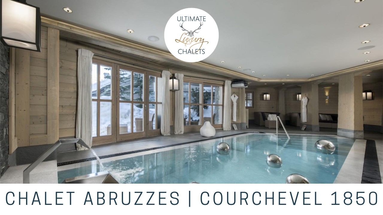Chalet Abruzzes | Luxury Ski Chalet in Courchevel 1850 | Ultimate Luxury Chalets