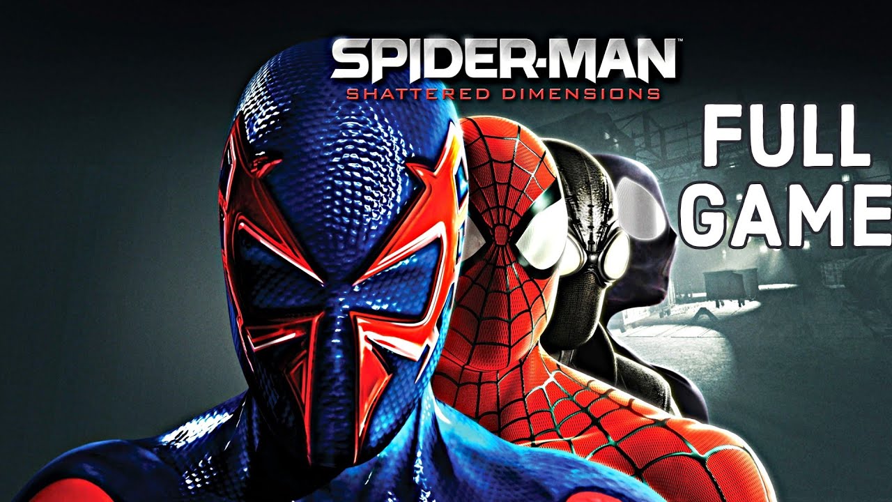 SPIDER-MAN SHATTERED DIMENSIONS Full Game