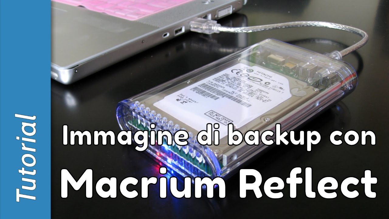 [Macrium Reflect] Creare un'immagine di ripristino del nostro computer